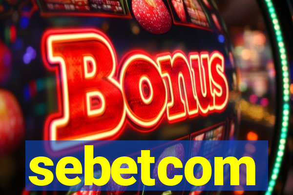 sebetcom