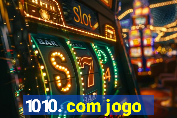 1010. com jogo