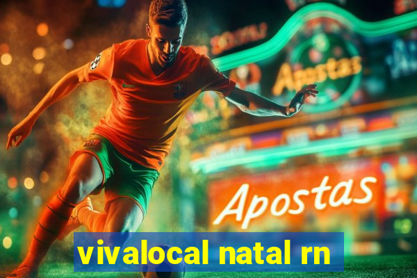 vivalocal natal rn