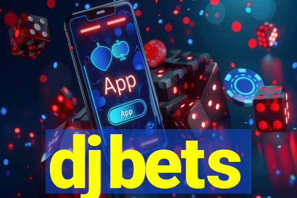 djbets