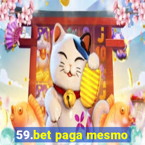 59.bet paga mesmo