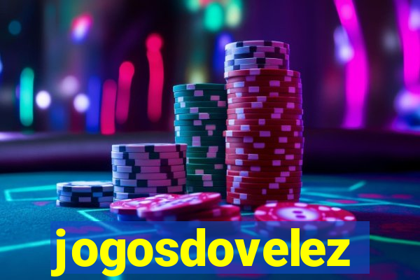 jogosdovelez