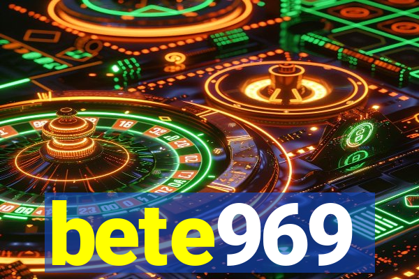 bete969