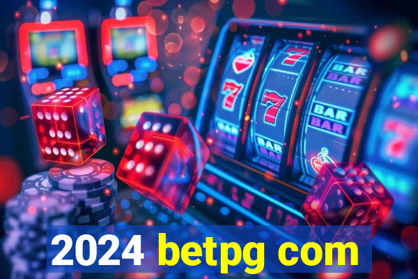 2024 betpg com