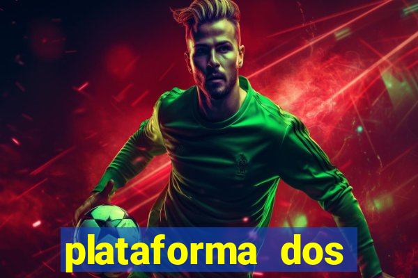 plataforma dos famosos jogos