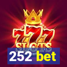 252 bet