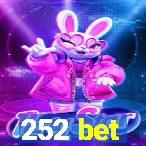 252 bet