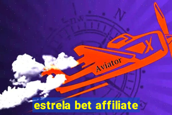 estrela bet affiliate