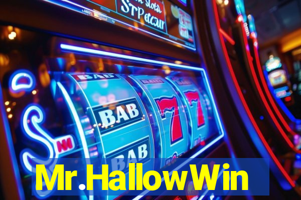 Mr.HallowWin