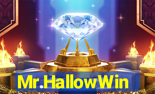 Mr.HallowWin