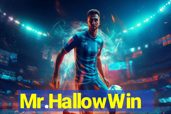 Mr.HallowWin