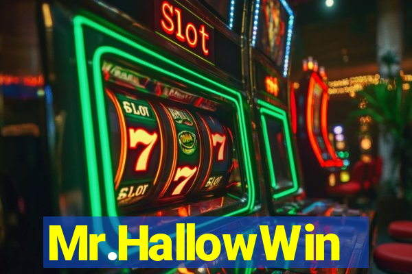 Mr.HallowWin