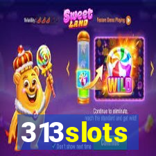 313slots