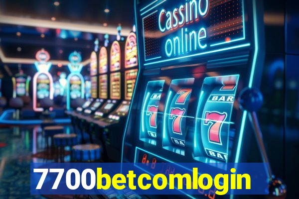 7700betcomlogin