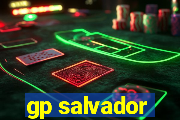 gp salvador