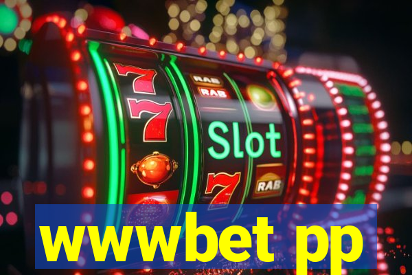 wwwbet pp
