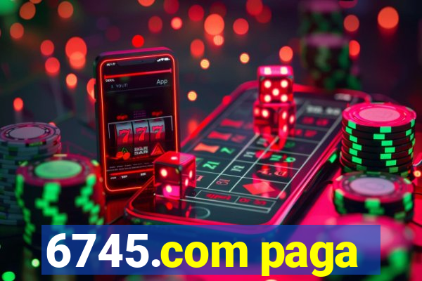 6745.com paga