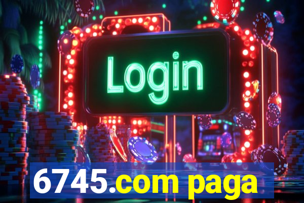 6745.com paga