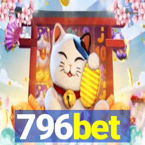 796bet