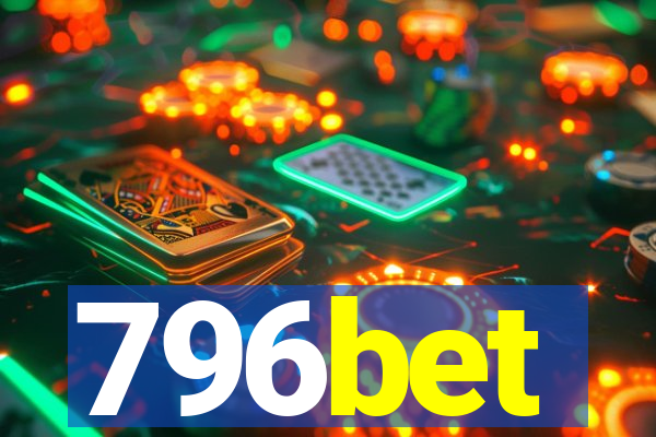 796bet