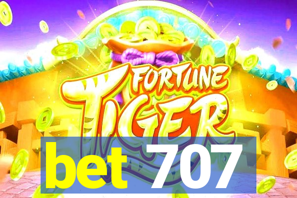 bet 707