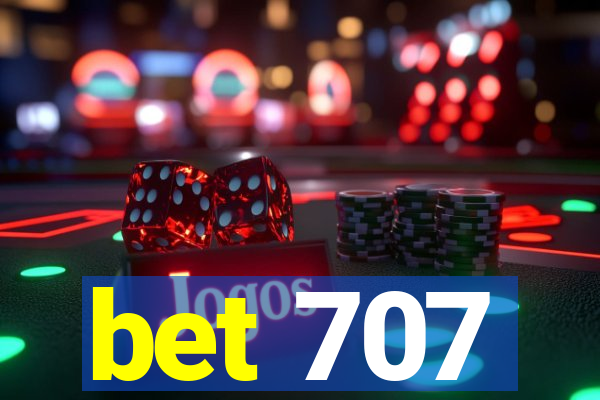 bet 707