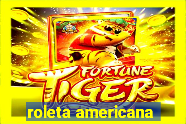 roleta americana
