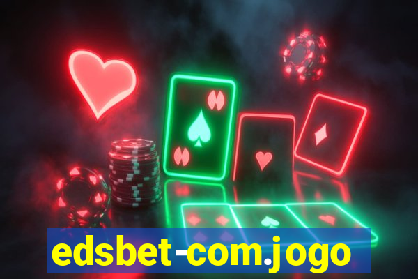 edsbet-com.jogos.app
