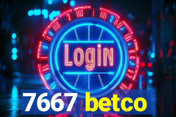 7667 betco