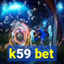 k59 bet