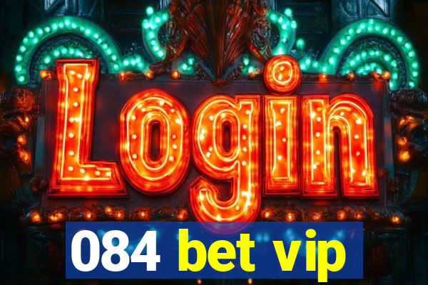 084 bet vip
