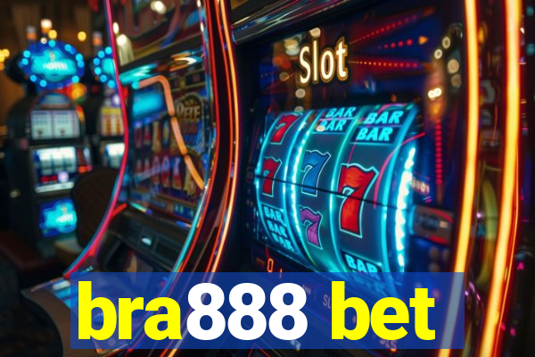 bra888 bet