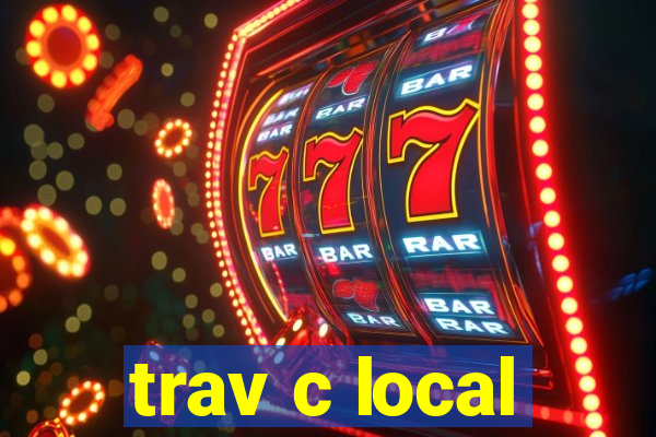 trav c local