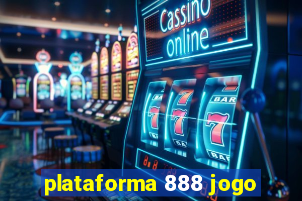 plataforma 888 jogo