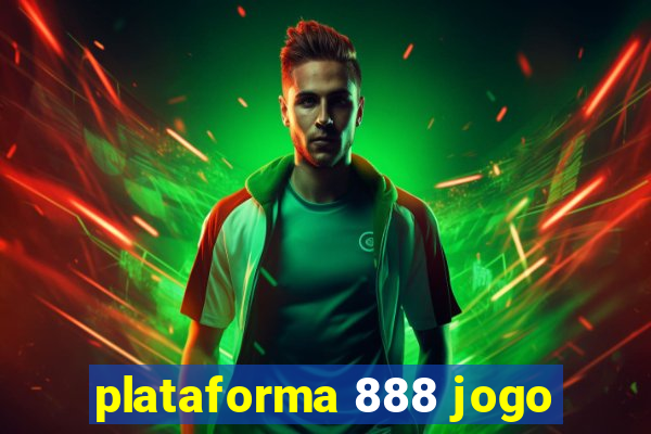 plataforma 888 jogo