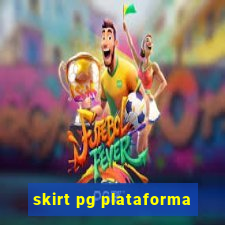skirt pg plataforma