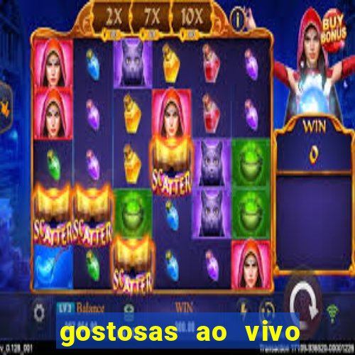 gostosas ao vivo na webcam