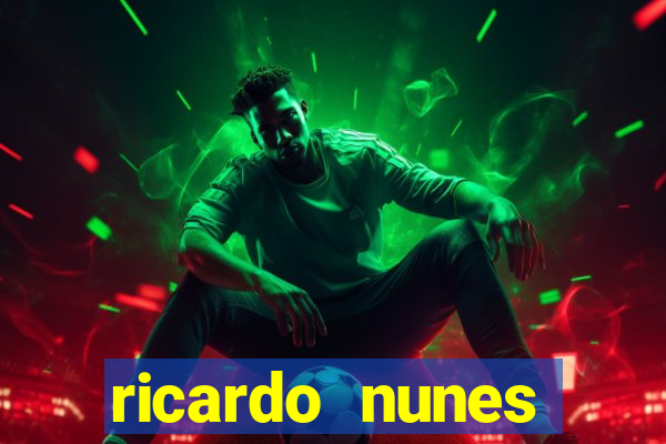 ricardo nunes eletro fortuna 2024