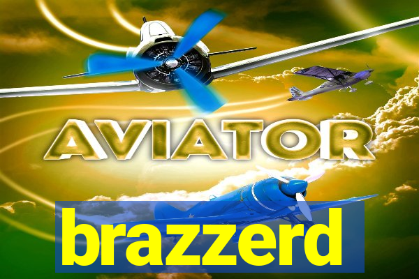 brazzerd