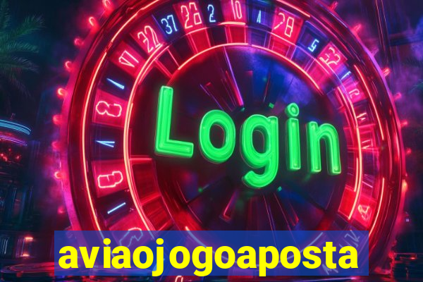 aviaojogoaposta