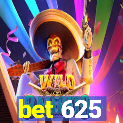 bet 625