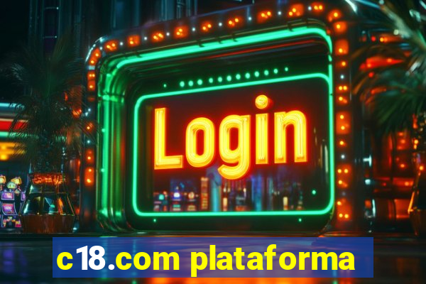 c18.com plataforma