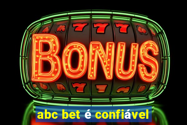 abc bet é confiável