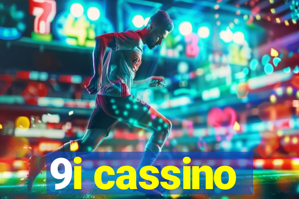9i cassino