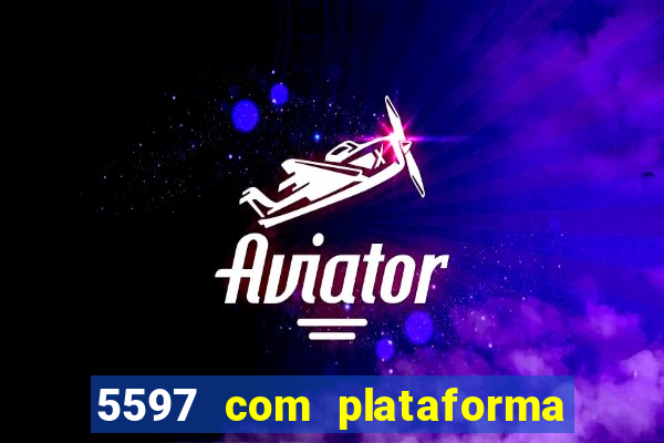 5597 com plataforma de jogos