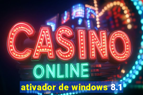 ativador de windows 8.1