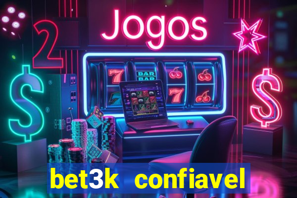 bet3k  confiavel