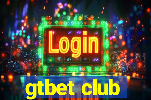 gtbet club