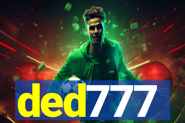 ded777