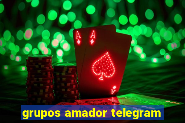 grupos amador telegram